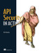 API Security in Action by Neil Madden, 9781617296024
