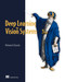 Deep Learning for Vision Systems by Mohamed Elgendy, 9781617296192