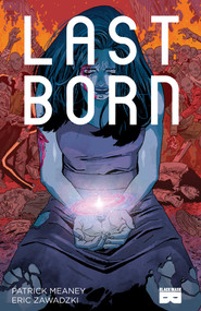 Last Born by Patrick Meaney, Eric Zawadzki, 9781628751123