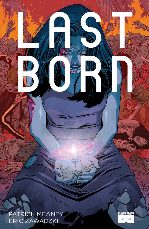 Last Born by Patrick Meaney, Eric Zawadzki, 9781628751123