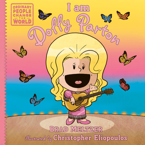 I am Dolly Parton by Brad Meltzer, Christopher Eliopoulos, 9780593405925