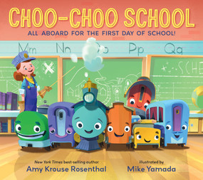 Choo-Choo School (All Aboard for the First Day of School) - 9781536224078 by Amy Krouse Rosenthal, Mike Yamada, 9781536224078