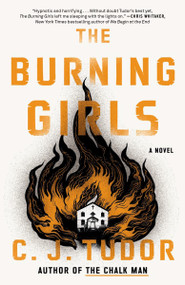 The Burning Girls (A Novel) - 9781984825049 by C. J. Tudor, 9781984825049