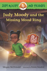 Judy Moody and Friends: Judy Moody and the Missing Mood Ring - 9781536210149 by Megan McDonald, Erwin Madrid, 9781536210149