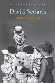Happy-Go-Lucky - 9780316445412 by David Sedaris, 9780316445412