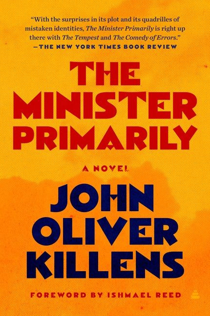 The Minister Primarily (A Novel) - 9780063079601 by John Oliver Killens, Ishmael Reed, 9780063079601