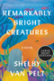 Remarkably Bright Creatures (A Novel) - 9780063242401 by Shelby Van Pelt, 9780063242401