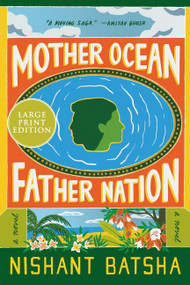 Mother Ocean Father Nation (A Novel) - 9780063242395 by Nishant Batsha, 9780063242395