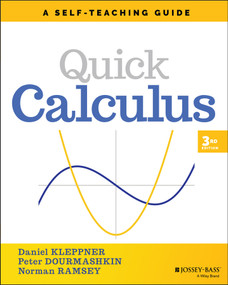 Quick Calculus (A Self-Teaching Guide) - 9781119743194 by Daniel Kleppner, Peter Dourmashkin, Norman Ramsey, 9781119743194