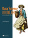 Data Science Bookcamp (Five real-world Python projects) by Leonard Apeltsin, 9781617296253