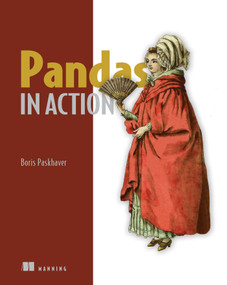 Pandas in Action by Boris Paskhaver, 9781617297434