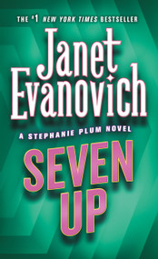 Seven Up (A Stephanie Plum Novel) by Janet Evanovich, 9780312980146