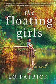 The Floating Girls (A Novel) by Lo Patrick, 9781728248752