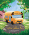 Little Yellow Bus by Erin Guendelsberger, Suzie Mason, 9781728257990