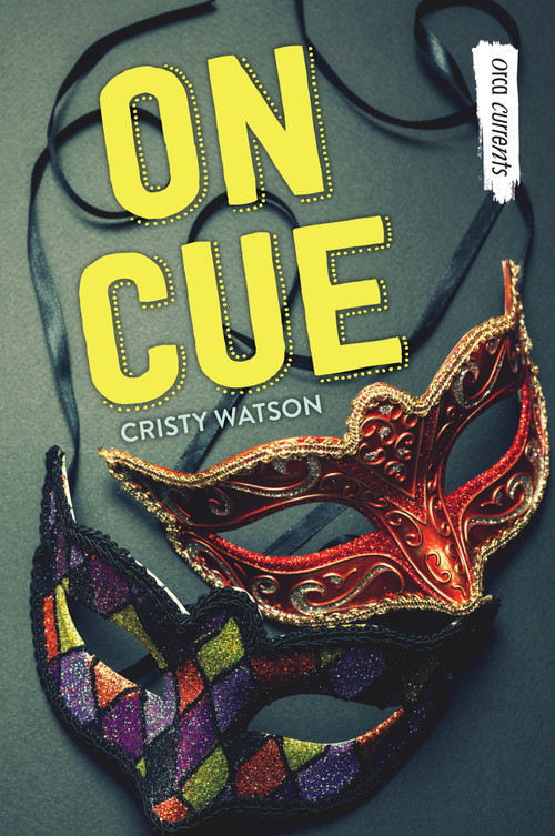 On Cue - 9781459834590 by Cristy Watson, 9781459834590