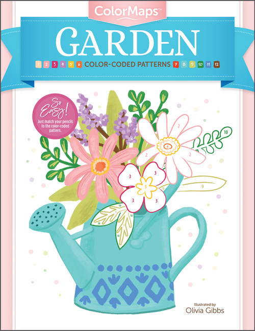 ColorMaps: Garden (Color-Coded Patterns Adult Coloring Book) by Olivia Gibbs, 9780764364099