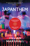 Japanthem: Counter-Cultural Experiences, Cross-Cultural Remixes by Jillian Marshall, 9781953103154