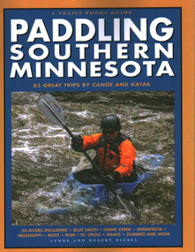 Paddling Southern Minnesota by Lynne Smith Diebel, Robert Diebel, 9781931599788