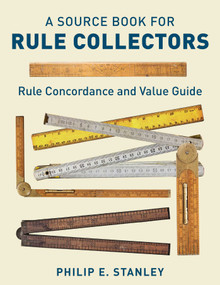 Source Book for Rule Collectors with Rule Concordance and Value Guide by Phil Stanley, 9781493064717