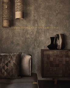 Contemporary Wabi-Sabi Style by Artpower International Publishers, 9789887506980