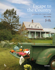 Escape to the Country (Living on the Farm) by Ben Ashby, 9789401482110