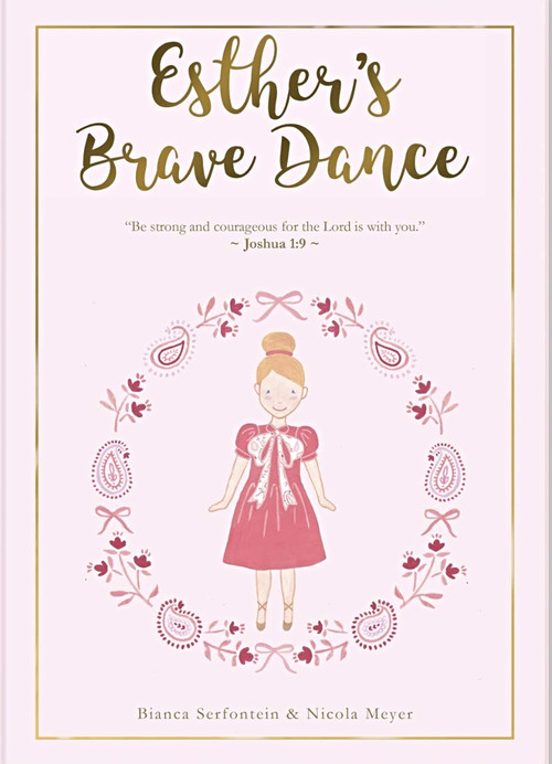 Esther's Brave Dance (Courage) by Bianca Serfontein, Nicola Meyer, 9781734048636