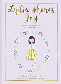 Lydia Shares Joy (Generosity) by Bianca Serfontein, Nicola Meyer, 9781734048643