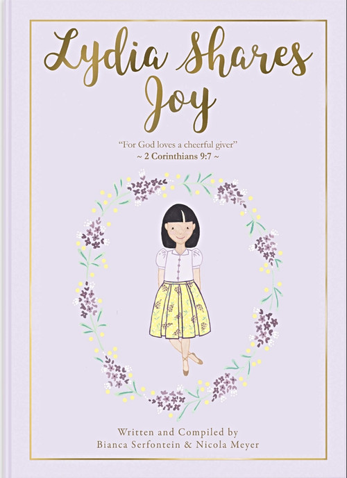 Lydia Shares Joy (Generosity) by Bianca Serfontein, Nicola Meyer, 9781734048643