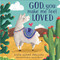 God, You Make Me Feel Loved by Katie Kenny Phillips, Mieke Van Der Merwe, 9781734952254