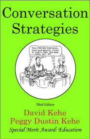 Conversation Strategies (Pair and Group Activities for Develping Communicative Competence) by Peggy Dustin Kehe, David Kehe, 9780866473699
