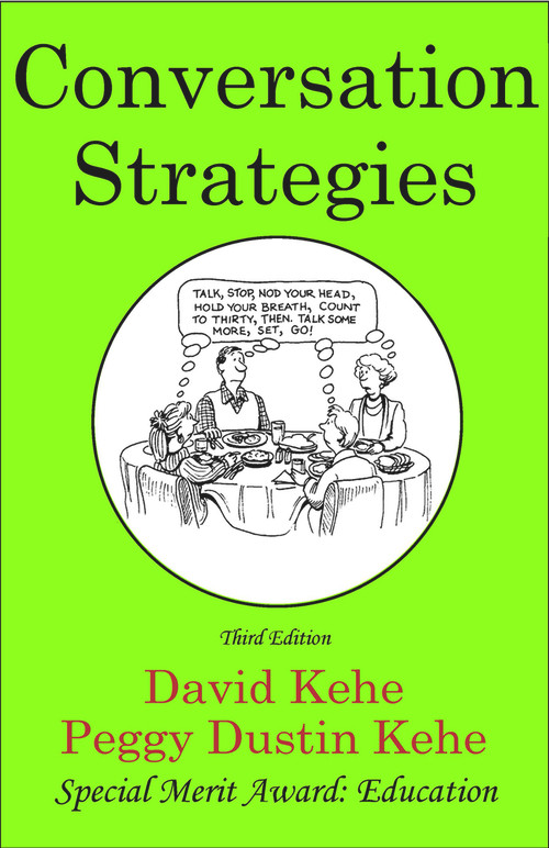 Conversation Strategies (Pair and Group Activities for Develping Communicative Competence) by Peggy Dustin Kehe, David Kehe, 9780866473699