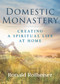 Domestic Monastery - 9781640606708 by Ronald Rolheiser, 9781640606708