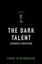 The Dark Talent (Alcatraz vs. the Evil Librarians) - 9780765381415 by Brandon Sanderson, 9780765381415