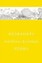 Husbandry (Poems) by Matthew Dickman, 9781324021384