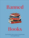 Banned Books (The World's Most Controversial Books, Past and Present) by DK, 9780744056280