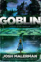 Goblin (A Novel in Six Novellas) - 9780593237823 by Josh Malerman, 9780593237823