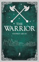 The Warrior (Quest for Heroes, Book II) - 9780857669582 by Stephen Aryan, 9780857669582