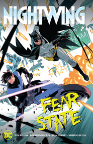 Nightwing: Fear State by Tom Taylor, Bruno Redondo, Robbi Rodriguez, 9781779515506
