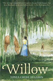 Willow - 9781536226027 by Tonya Cherie Hegamin, 9781536226027