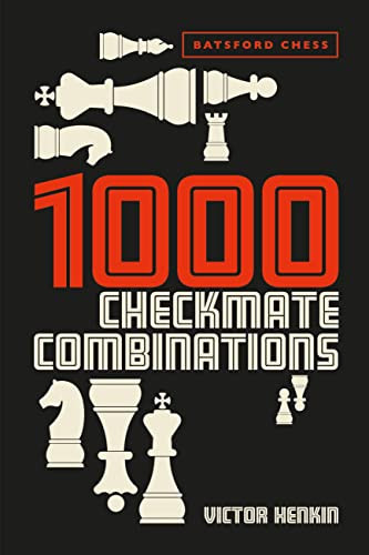 1000 Checkmate Combinations by Victor Henkin, 9781849947251