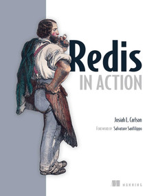 Redis in Action by Josiah L Carlson, 9781617290855