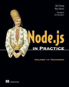 Node.js in Practice by Alex R. Young, Marc Harter, 9781617290930