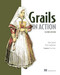 Grails in Action by Peter Ledbrook, Glen Smith, 9781617290961