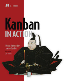 Kanban in Action by Marcus Hammarberg, Joakim Sunden, 9781617291050