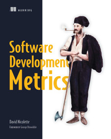 Software Development Metrics by Dave Nicolette, 9781617291357