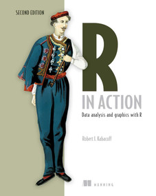 R in Action (Data Analysis and Graphics with R) by Rob Kabacoff, 9781617291388