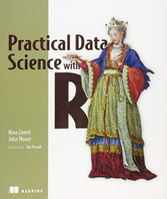 Practical Data Science with R by Nina Zumel, John Mount, 9781617291562