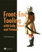 Front-End Tooling with Gulp, Bower, and Yeoman by Stefan Baumgartner, 9781617292743