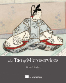 The Tao of Microservices by Richard Rodger, 9781617293146
