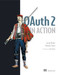 OAuth 2 in Action by Justin Richer, Antonio Sanso, 9781617293276